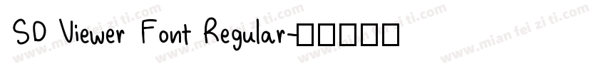 SD Viewer Font Regular字体转换